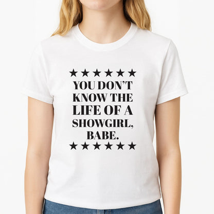 You Don't Know Babe  Womens T-Shirt