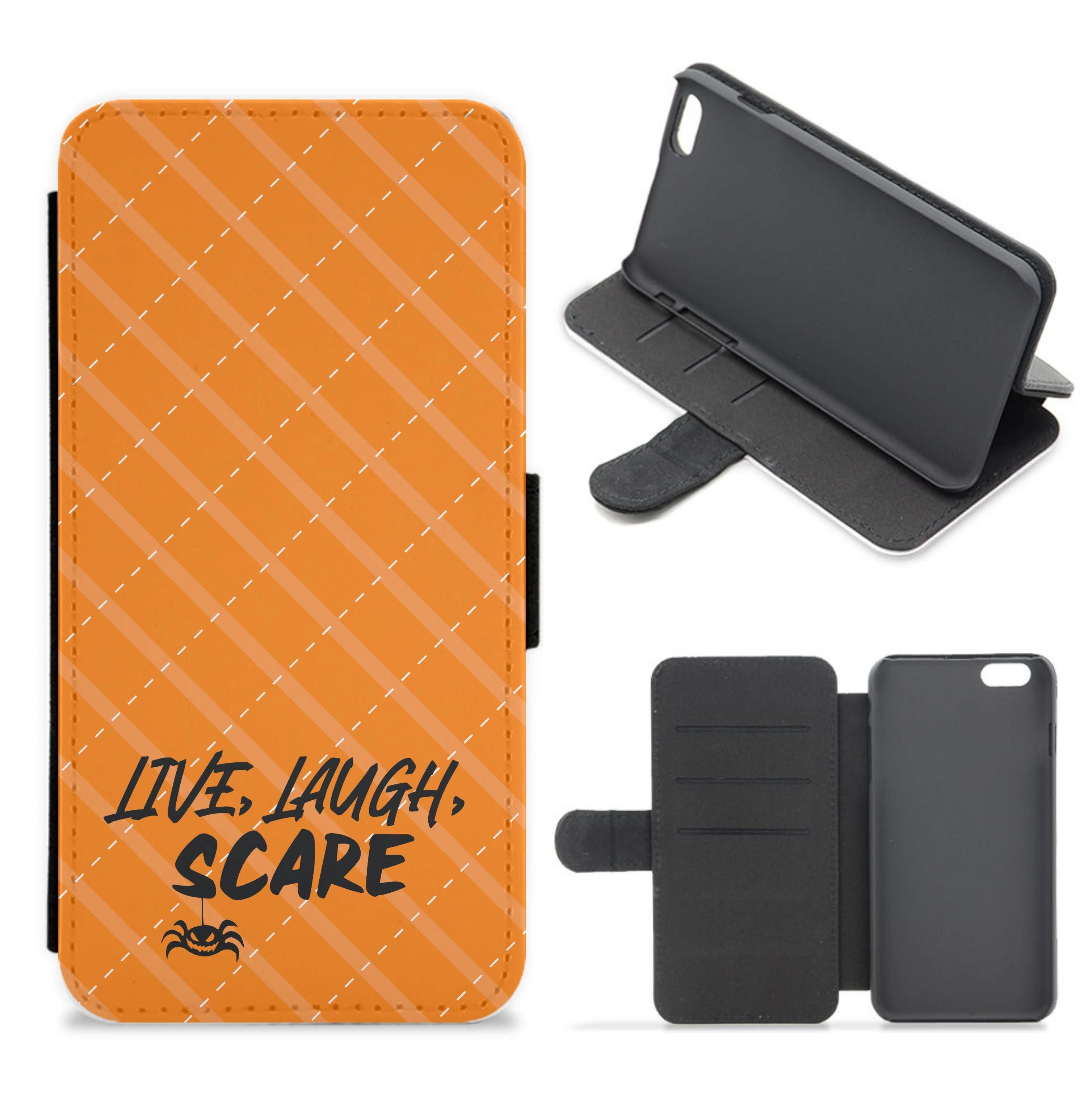 Live Laugh Scare Flip / Wallet Phone Case