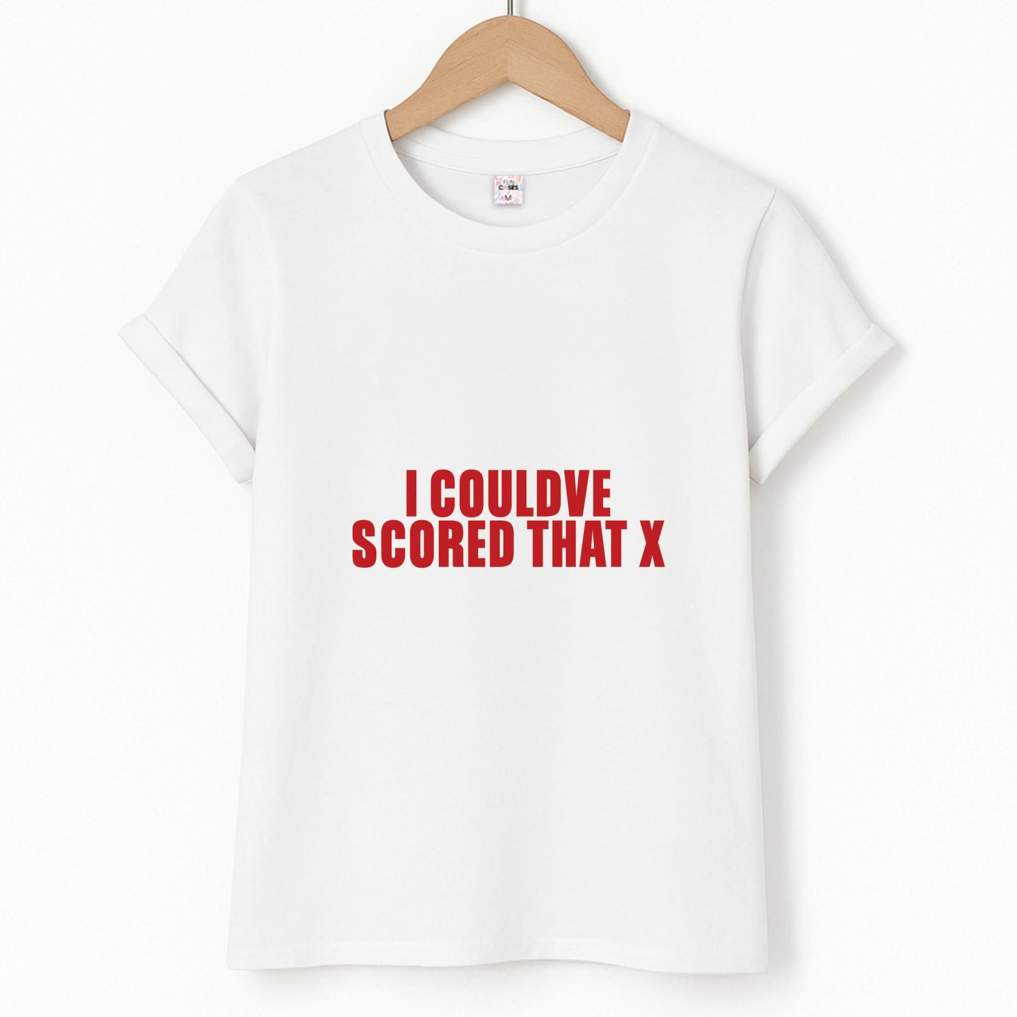 I Could've Scored That Unisex T-Shirt