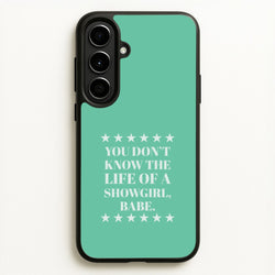 You Don't Know Babe  Galaxy A56 Case