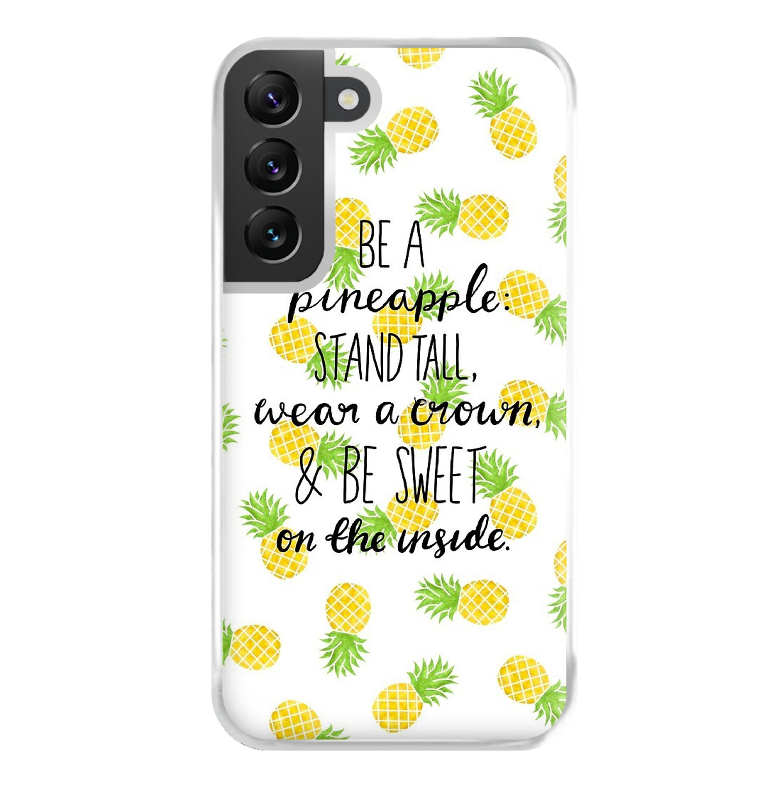 Be A Pineapple Phone Case