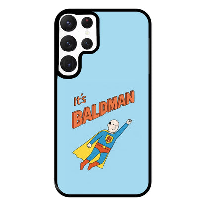 It's Baldman - Father's Day Galaxy S22 Ultra Case
