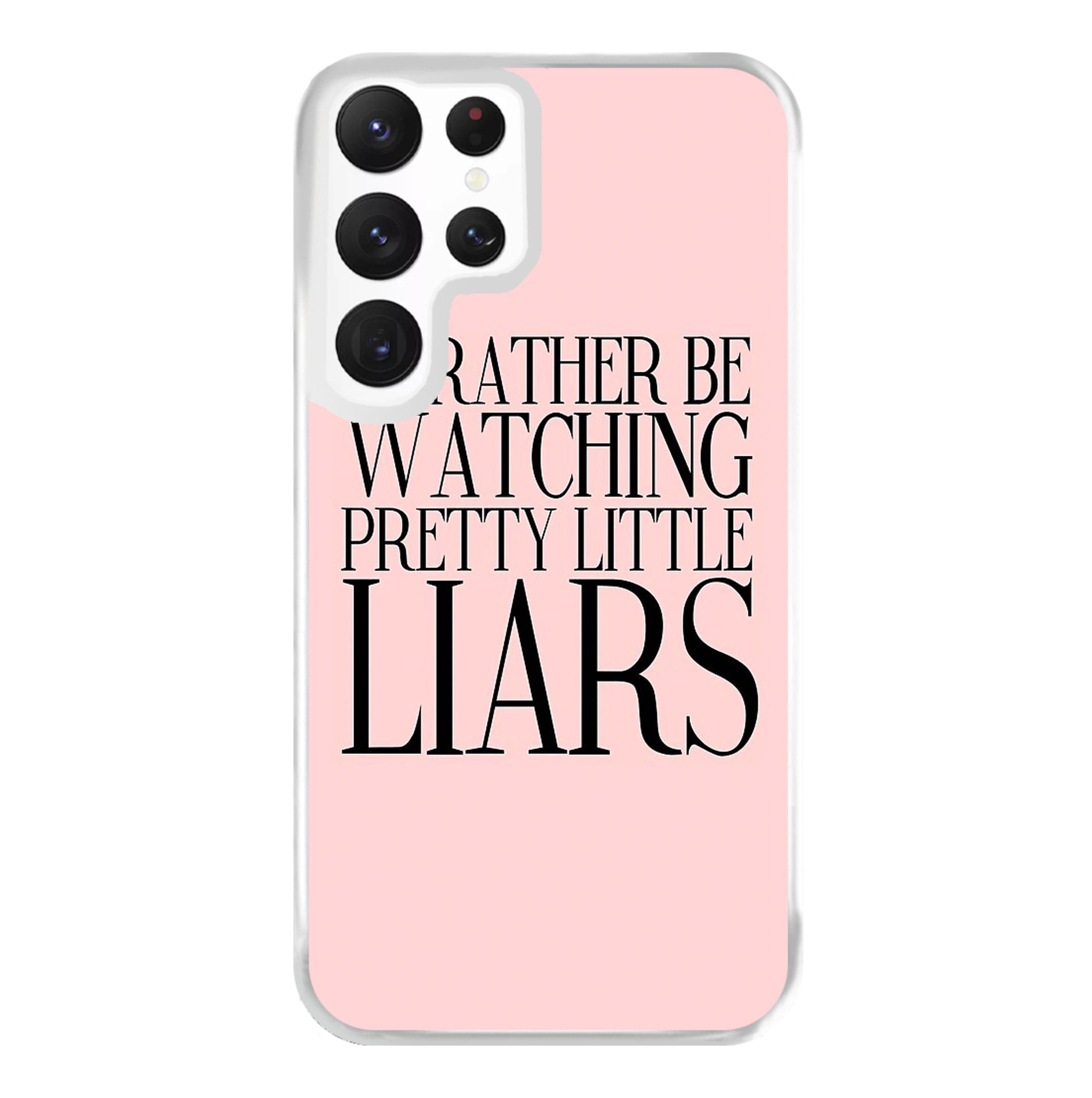 Rather Be Watching PLL... Phone Case