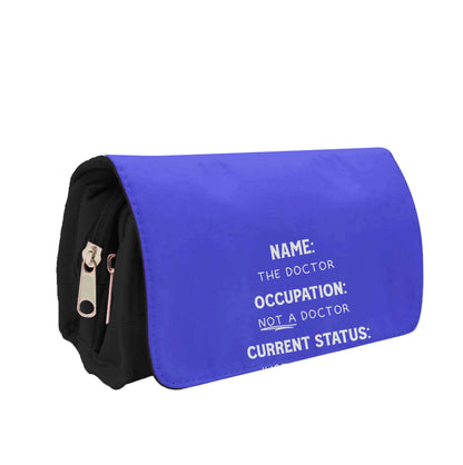 Name And Occupation - Doctor Who Pencil Case