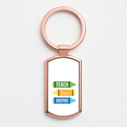 Teach, Love, Inspire Rose Gold Keyring