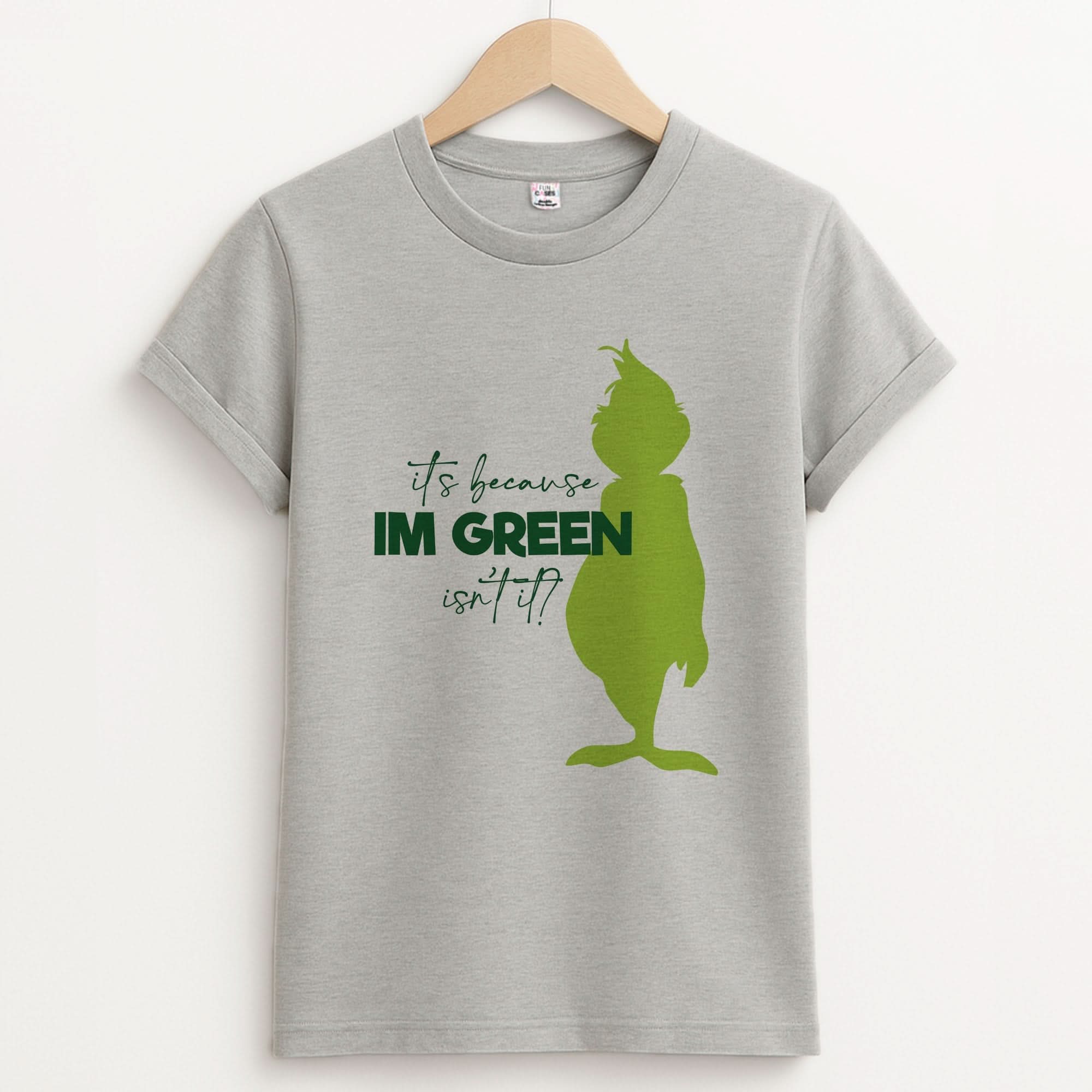 Because I'm Green Unisex Grey T-Shirt
