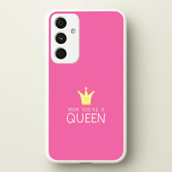 Mum You're A Queen Galaxy A55 Case