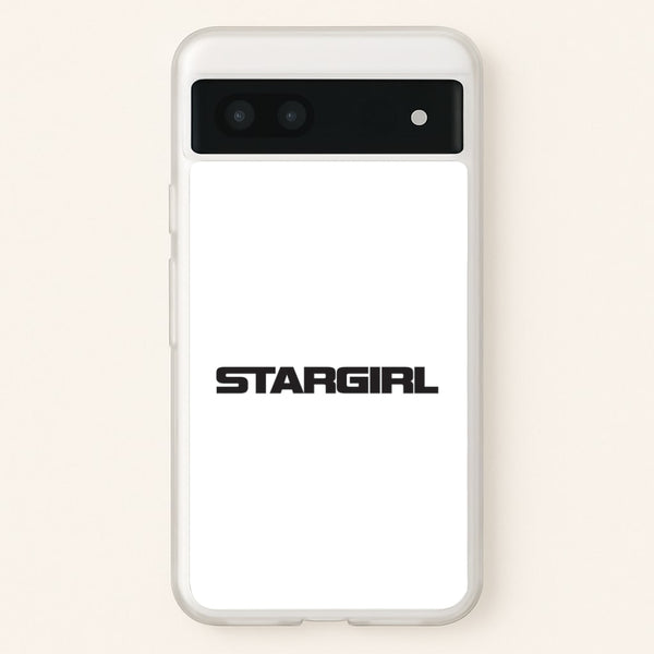Stargirl  Google Pixel 6a Case