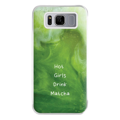 Hot Girls Drink Matcha Galaxy S8 Case