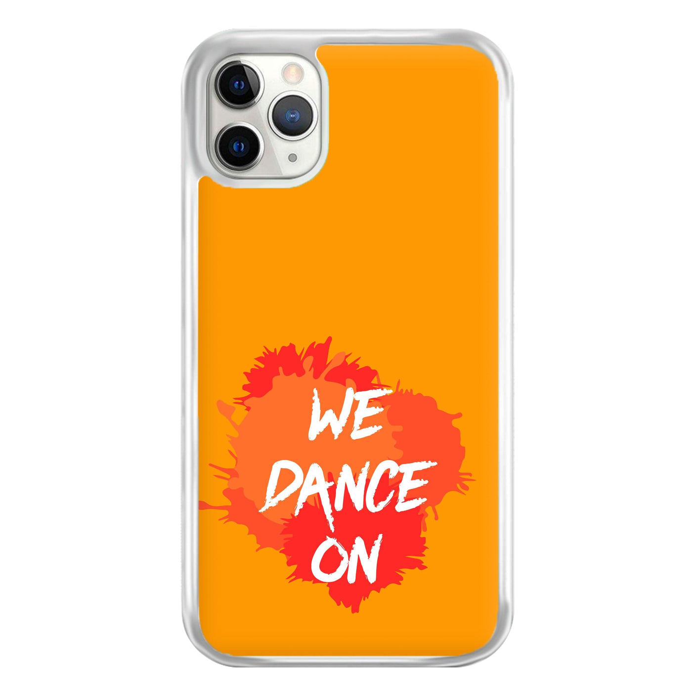We Dance On - N-Dubz Phone Case