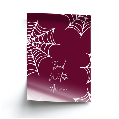 Bad Witch Aura Spider Webs Poster