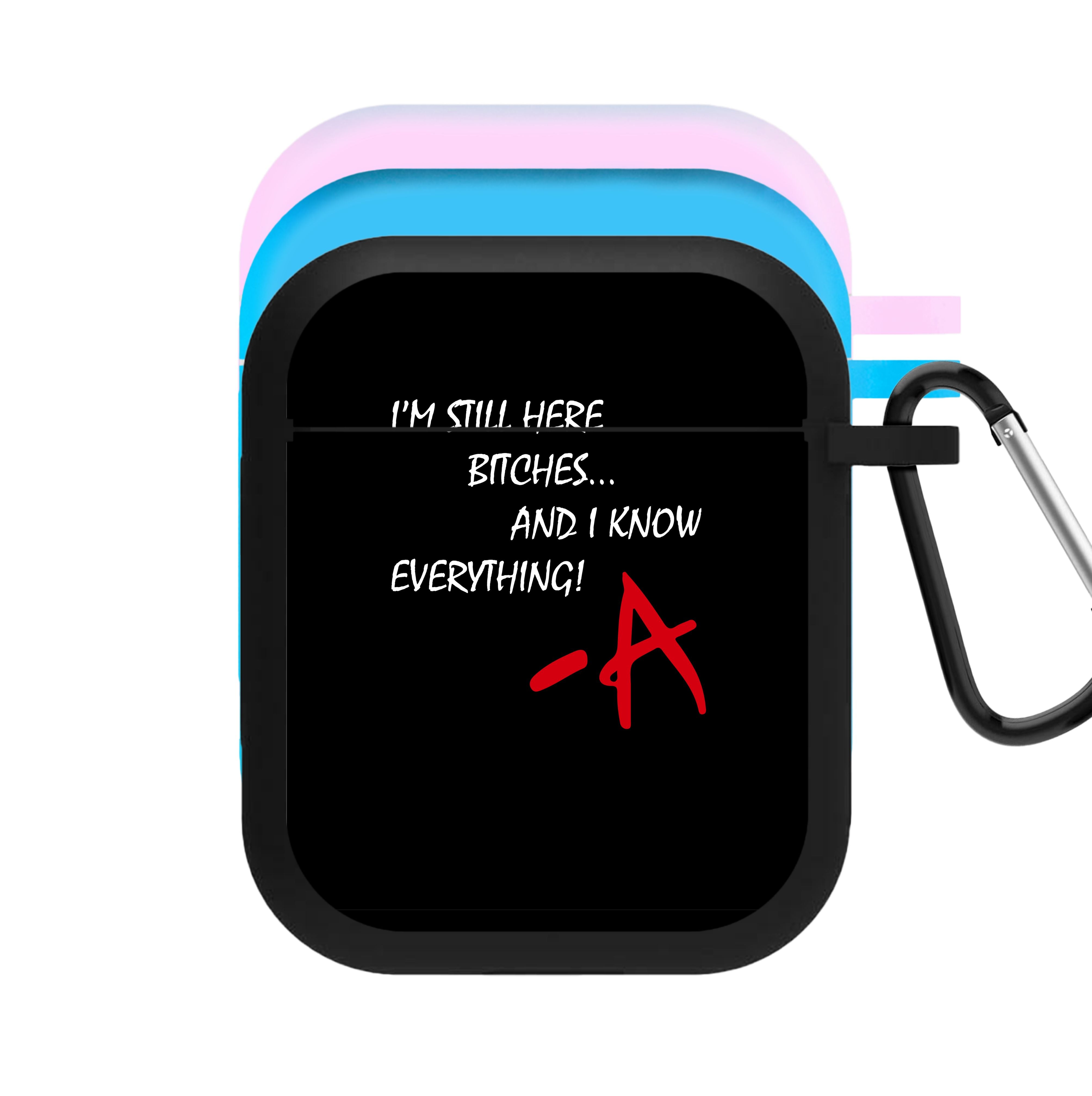 I'm Still Here - PLL AirPods Case