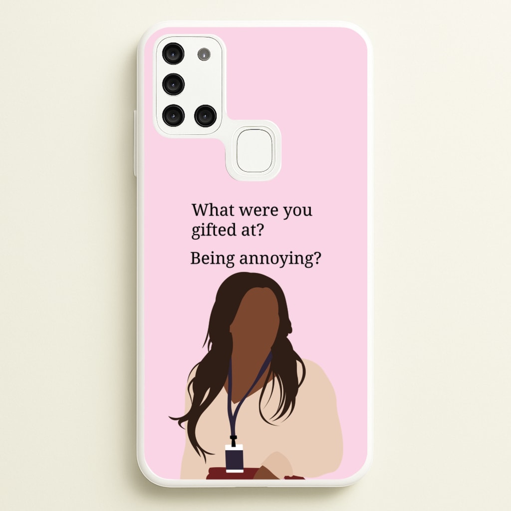 Gifted At Being Annoying  - Abbott Elementary Phone Case for Galaxy A21s