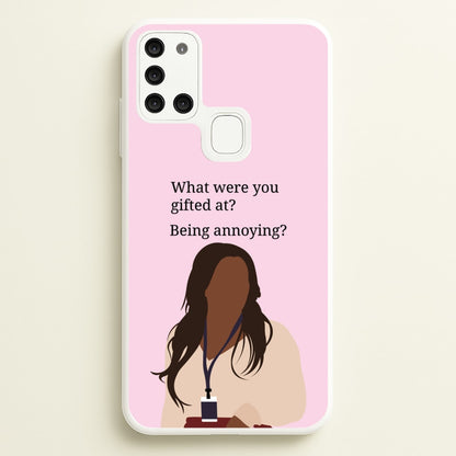 Gifted At Being Annoying  - Abbott Elementary Phone Case for Galaxy A21s
