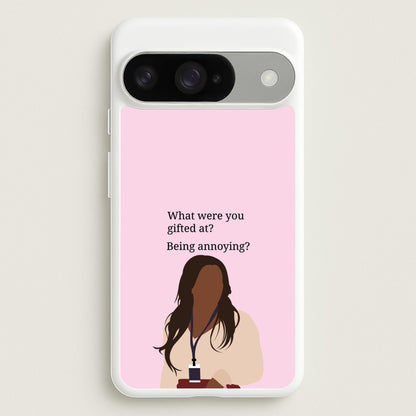 Gifted At Being Annoying Phone Case for Google Pixel 10 / 10 Pro
