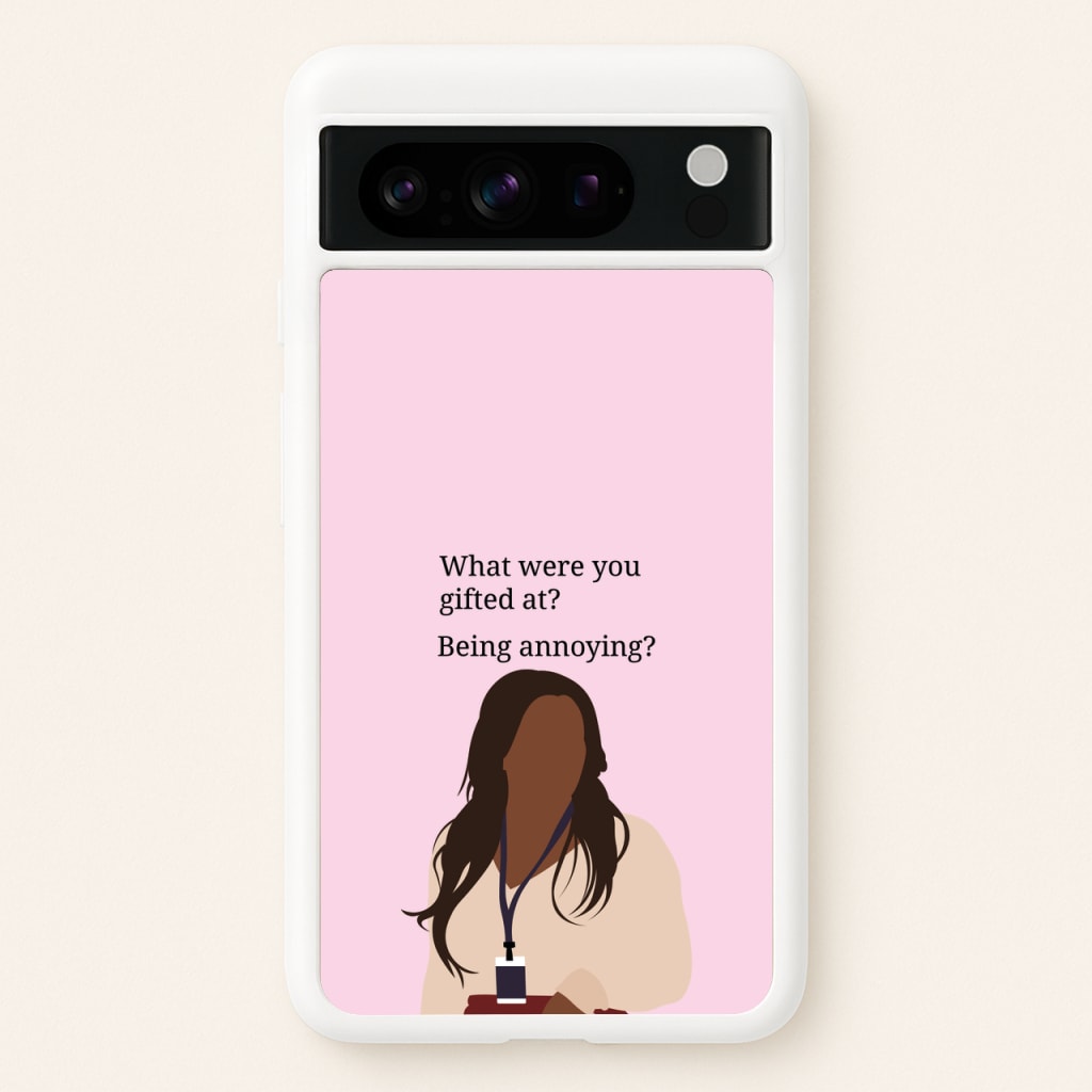 Gifted At Being Annoying  - Abbott Elementary Phone Case for Google Pixel 8 Pro