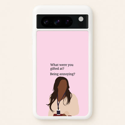 Gifted At Being Annoying  - Abbott Elementary Phone Case for Google Pixel 8 Pro