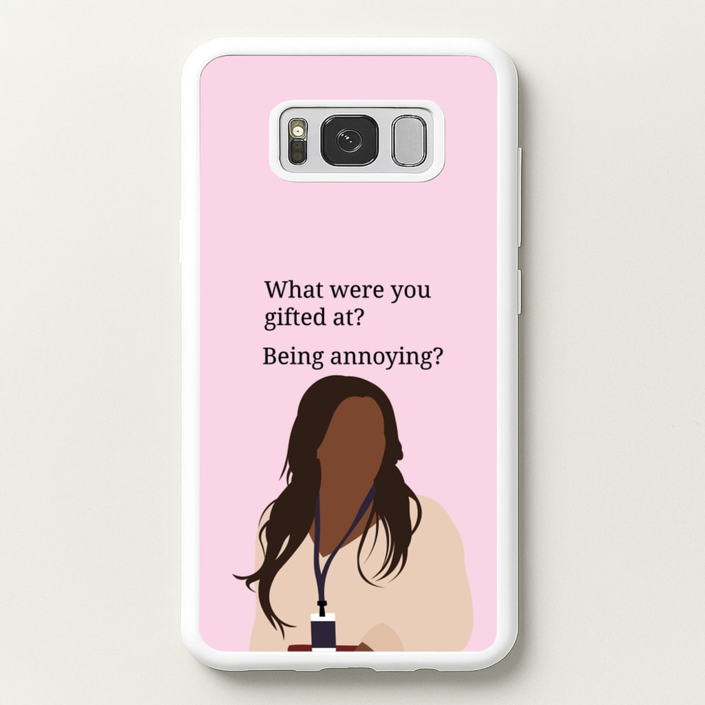 Gifted At Being Annoying  - Abbott Elementary Phone Case for Galaxy S8 Plus