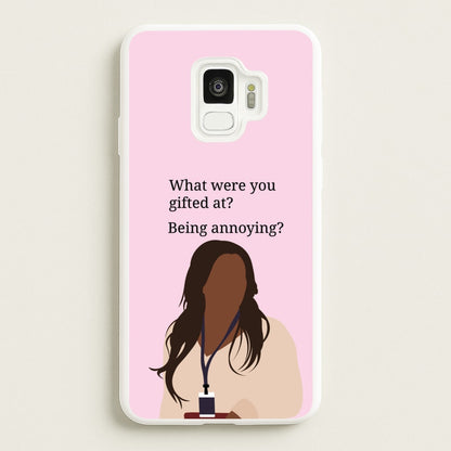 Gifted At Being Annoying  - Abbott Elementary Phone Case for Galaxy S9