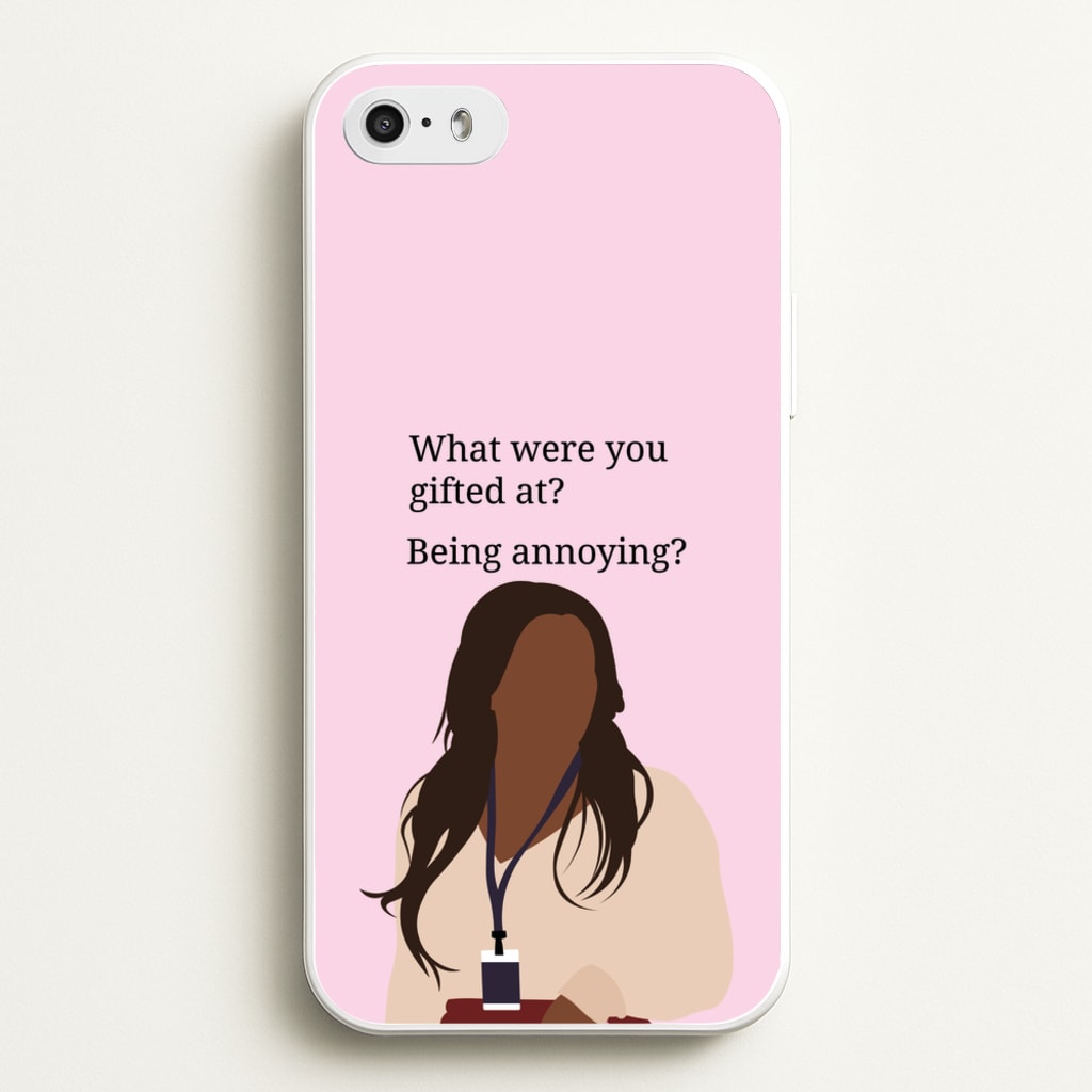 Gifted At Being Annoying  - Abbott Elementary Phone Case for iPhone 5 / 5s / SE 2016