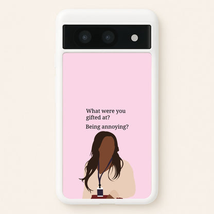 Gifted At Being Annoying  - Abbott Elementary Phone Case for Google Pixel 8a