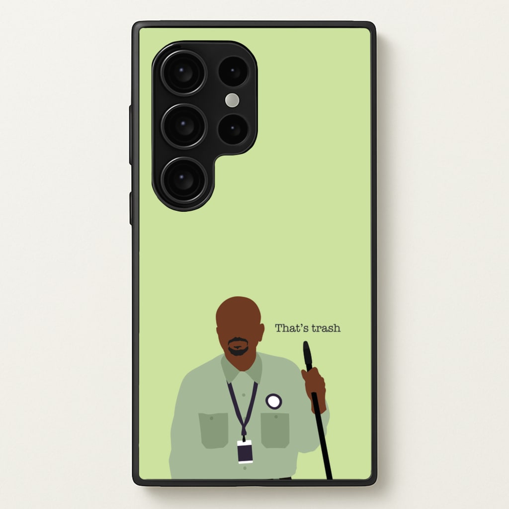 That's Trash  - Abbott Elementary Phone Case for Galaxy S24 Ultra