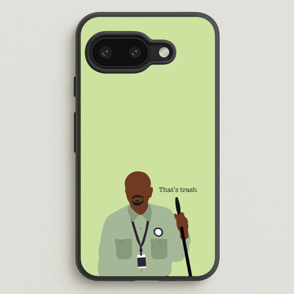 That's Trash  - Abbott Elementary Phone Case for Google Pixel 9a