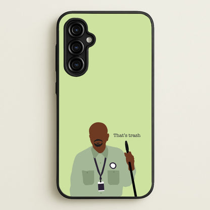 That's Trash  - Abbott Elementary Phone Case for Galaxy A54
