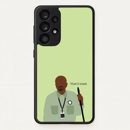 That's Trash  - Abbott Elementary Phone Case for Galaxy A53