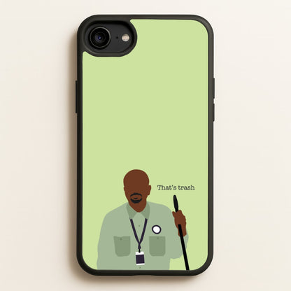 That's Trash  - Abbott Elementary Phone Case for iPhone 6 / 7 / 8 / SE