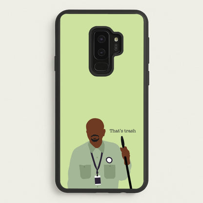 That's Trash  - Abbott Elementary Phone Case for Galaxy S9 Plus