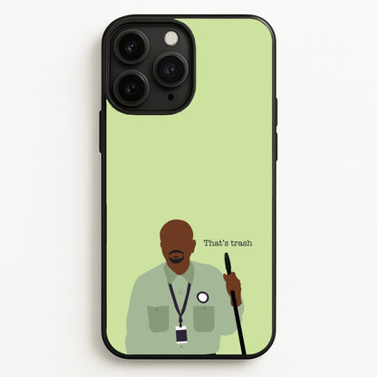 That's Trash  - Abbott Elementary Phone Case for iPhone 11 Pro Max