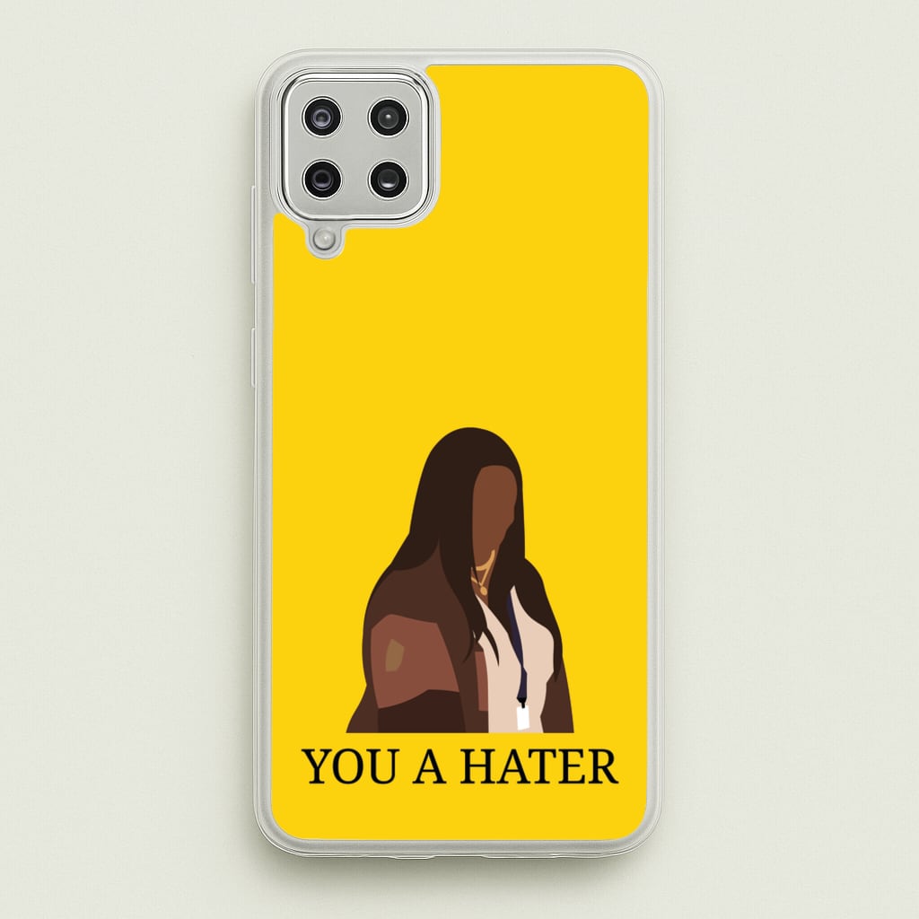 You A Hater  - Abbott Elementary Phone Case for Galaxy A12