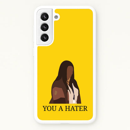 You A Hater  - Abbott Elementary Phone Case for Galaxy S22 Plus