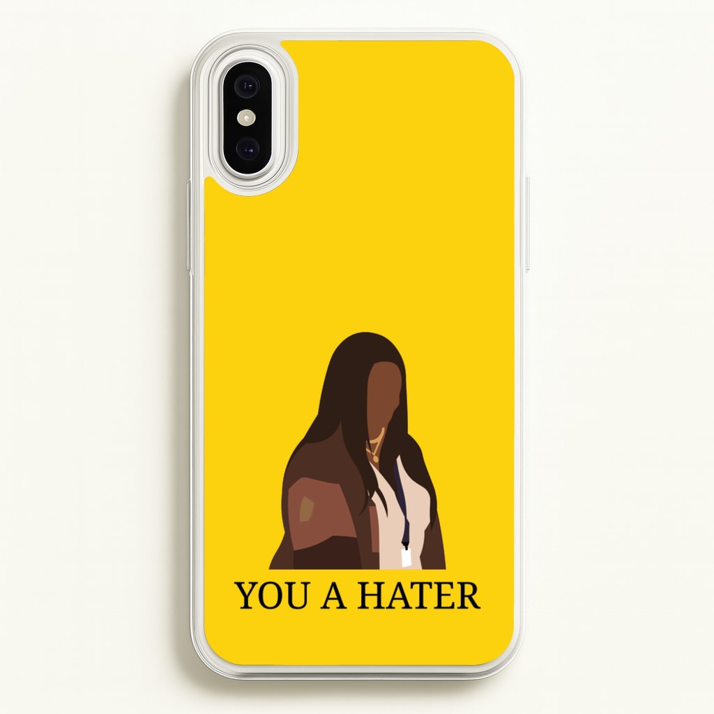 You A Hater  - Abbott Elementary Phone Case for iPhone XS Max