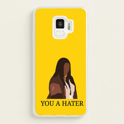 You A Hater  - Abbott Elementary Phone Case for Galaxy S9