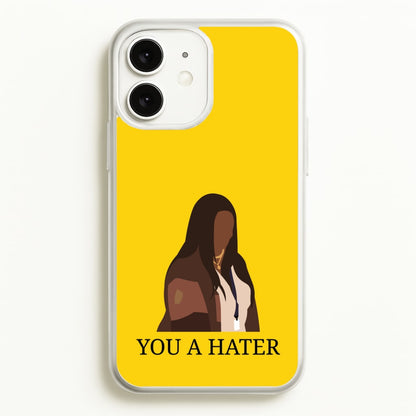You A Hater  - Abbott Elementary Phone Case for iPhone 11