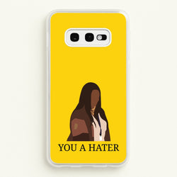 You A Hater  - Abbott Elementary Phone Case for Galaxy S10e