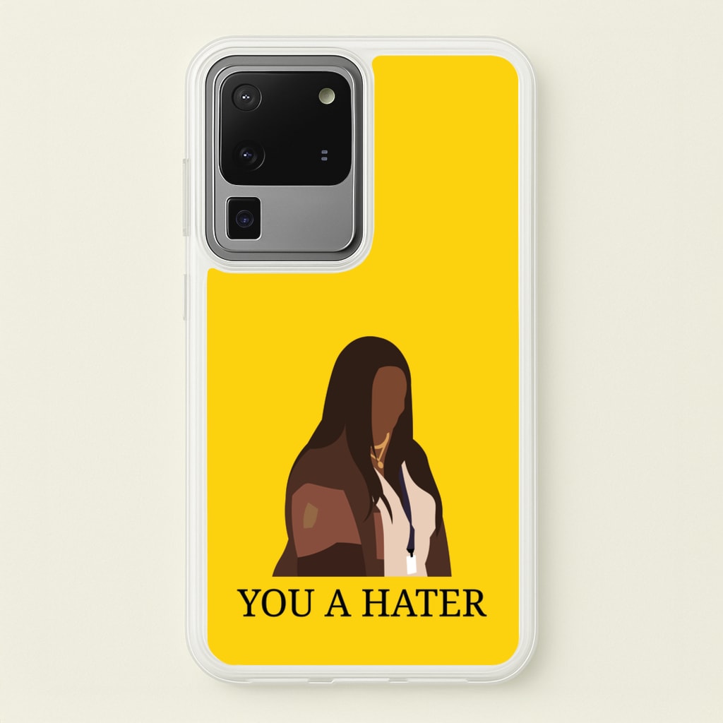 You A Hater  - Abbott Elementary Phone Case for Galaxy S20 Ultra