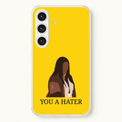 You A Hater  - Abbott Elementary Phone Case for Galaxy S25 Plus