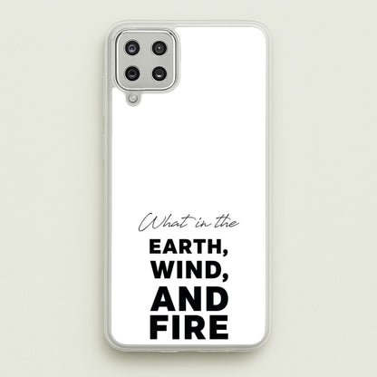 What In The Earth, Wind And Fire  - Abbott Elementary Phone Case for Galaxy A12