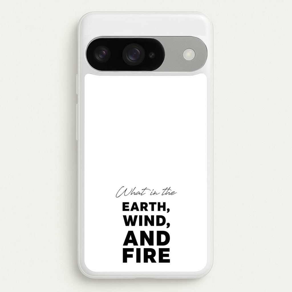 What In The Earth, Wind And Fire Phone Case for Google Pixel 10 / 10 Pro