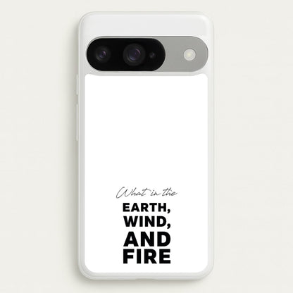 What In The Earth, Wind And Fire Phone Case for Google Pixel 10 / 10 Pro