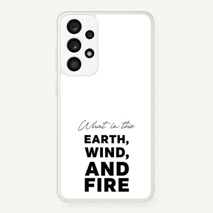 What In The Earth, Wind And Fire  - Abbott Elementary Phone Case for Galaxy A33