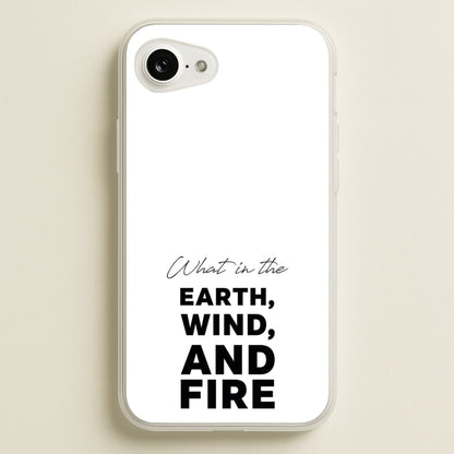 What In The Earth, Wind And Fire  - Abbott Elementary Phone Case for iPhone 16e
