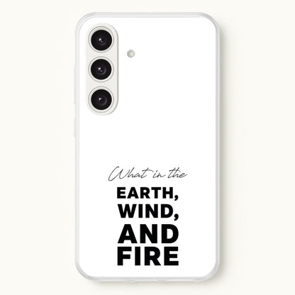 What In The Earth, Wind And Fire  - Abbott Elementary Phone Case for Galaxy S24 Plus