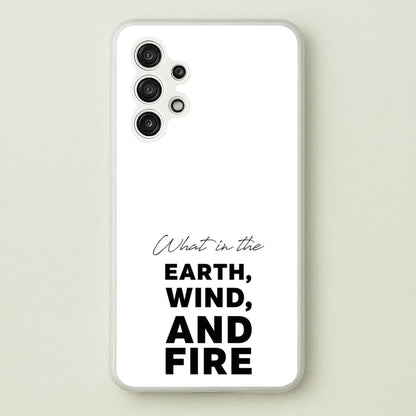 What In The Earth, Wind And Fire  - Abbott Elementary Phone Case for Galaxy A13