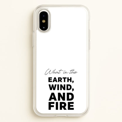 What In The Earth, Wind And Fire  - Abbott Elementary Phone Case for iPhone X / XS