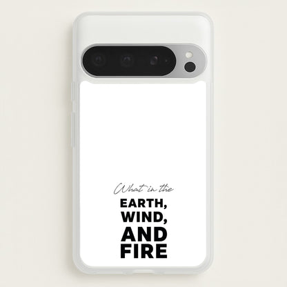 What In The Earth, Wind And Fire  - Abbott Elementary Phone Case for Google Pixel 9 Pro XL