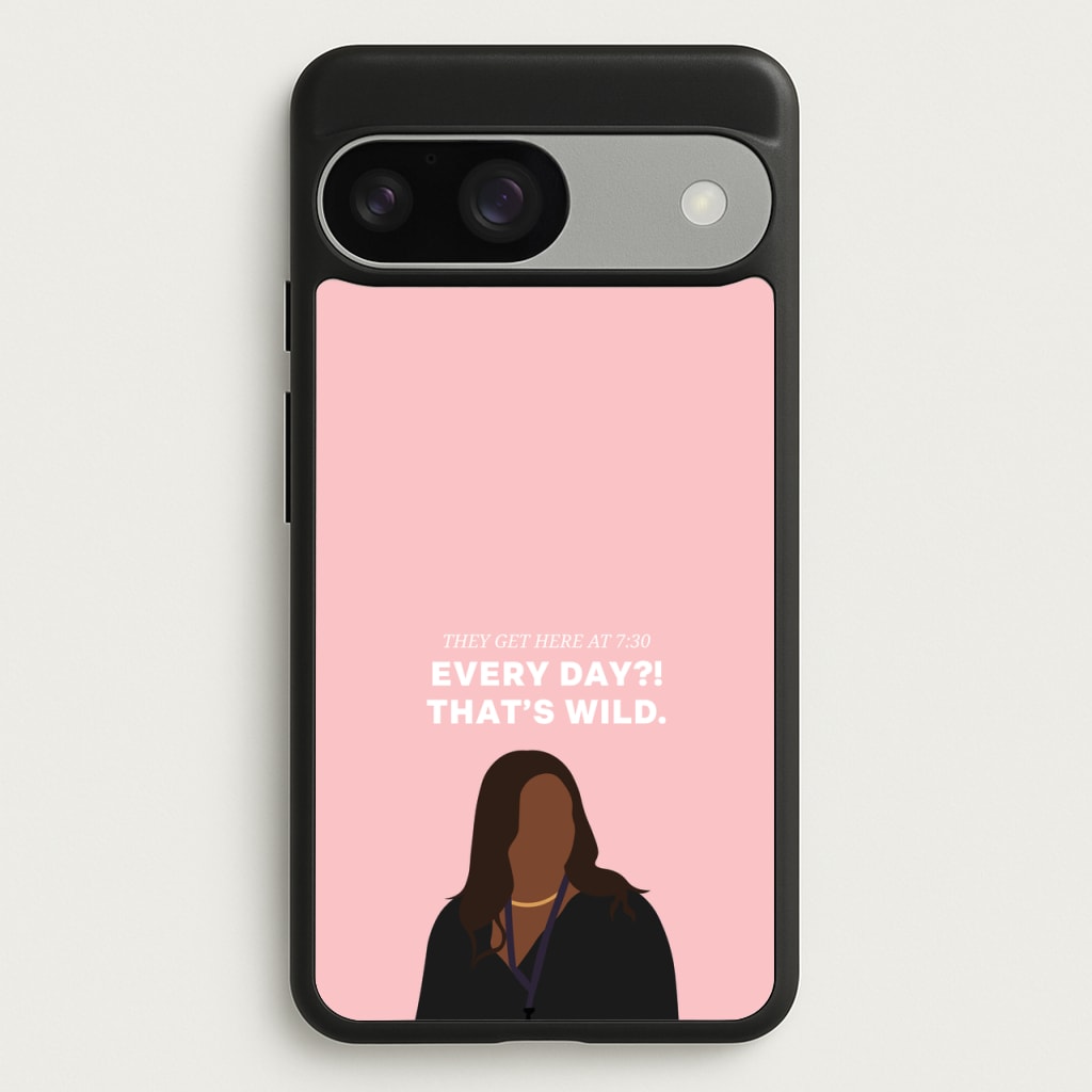 Every Day?! That's Wild  - Abbott Elementary Phone Case for Google Pixel 9 / 9 Pro